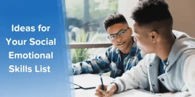 10 Inspiring Ideas for Your Family Social Emotional Skills&nbsp;List